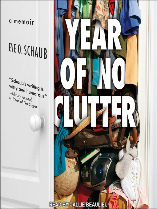 Title details for Year of No Clutter by Eve O. Schaub - Available